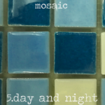Mosaic (05 - Day and Night) - uso-privato