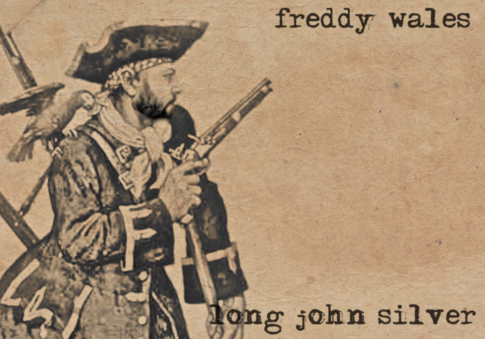Long John Silver, l’ultimo LP di Freddy Wales è disponibile!!!
